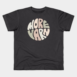 More Yarn Kids T-Shirt